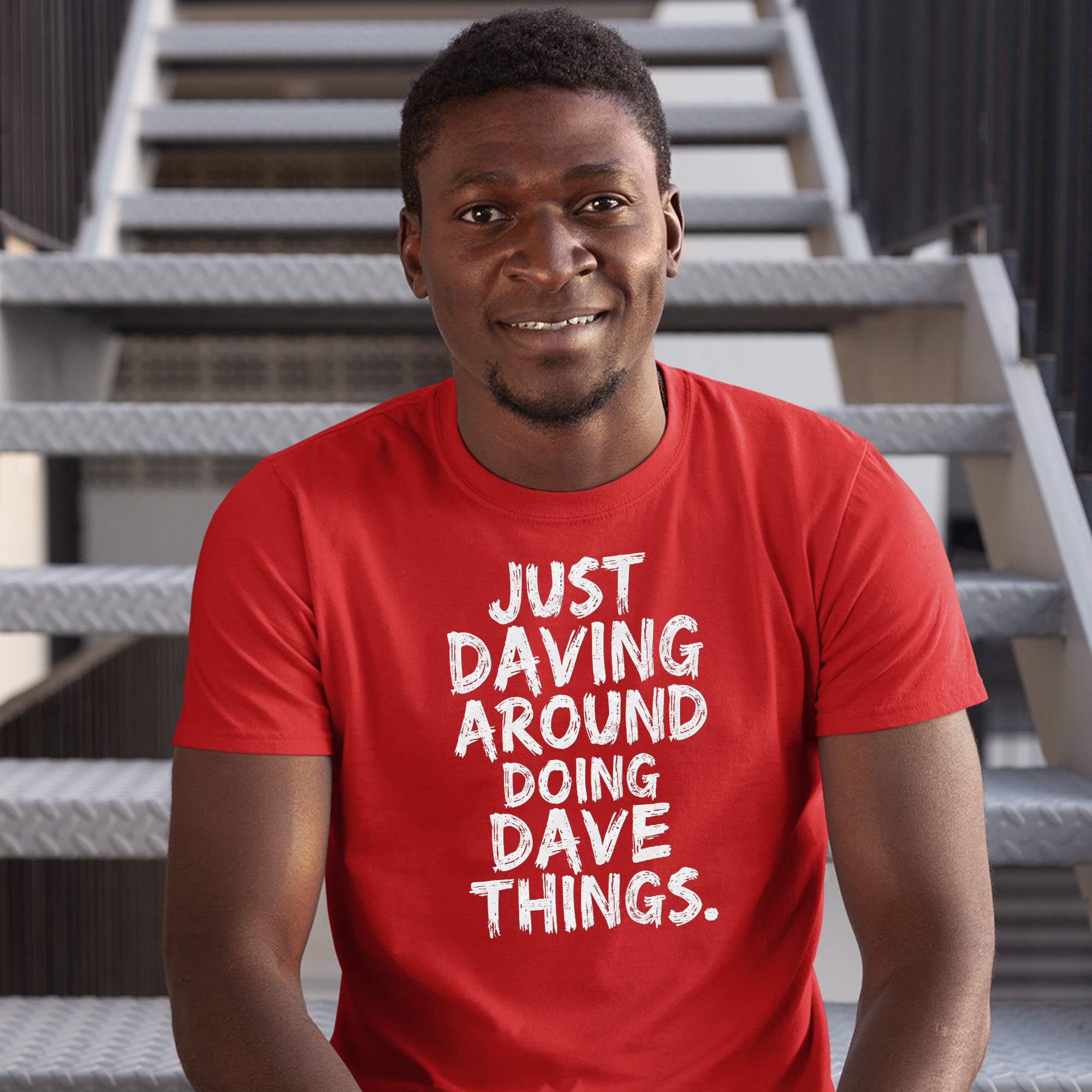 Funny Dave T-Shirt | Just Doing Dave Things | £16.99