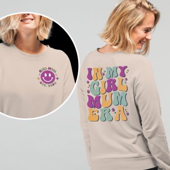 Mum Of Girls Sweatshirt With In My Girl Mum Era Pocket And Back Print Adult Sweatshirts Purple Print House